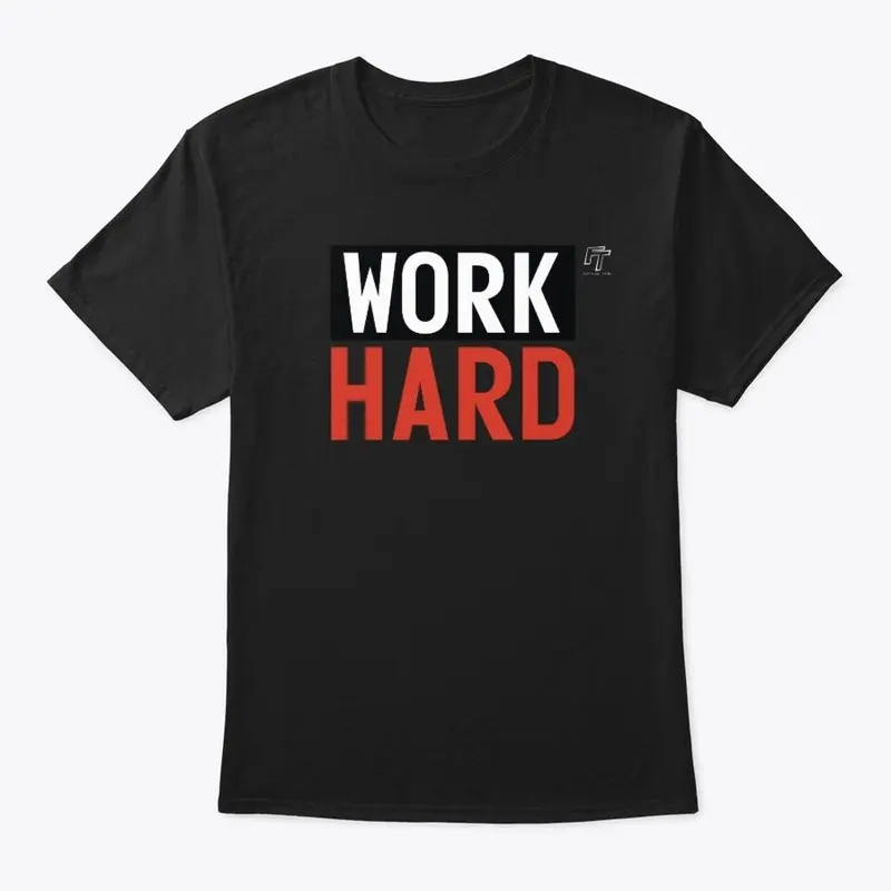 Work Hard T-shirt (WHITE)