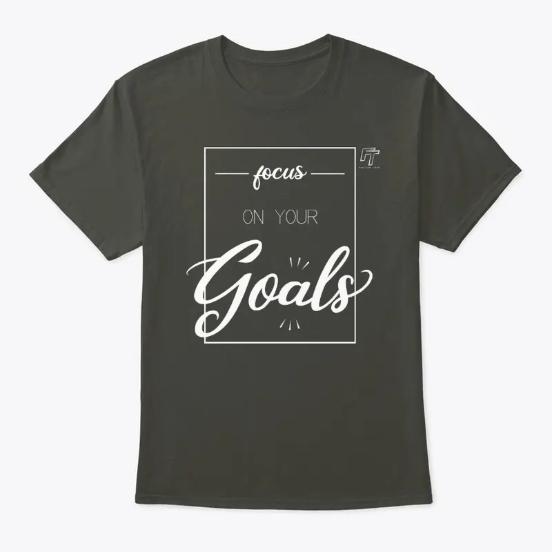 Focus On Your Goals T-shirt (WHITE)