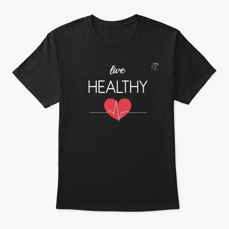 Live Healthy T-shirt (WHITE)